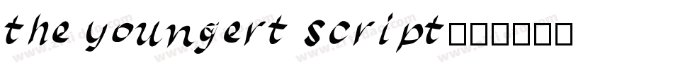 the youngert script字体转换